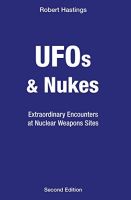 UFOs & Nukes: Extraordinary Encounters at Nuclear Weapons Sites-by Robert Hastings-MP3 on CD